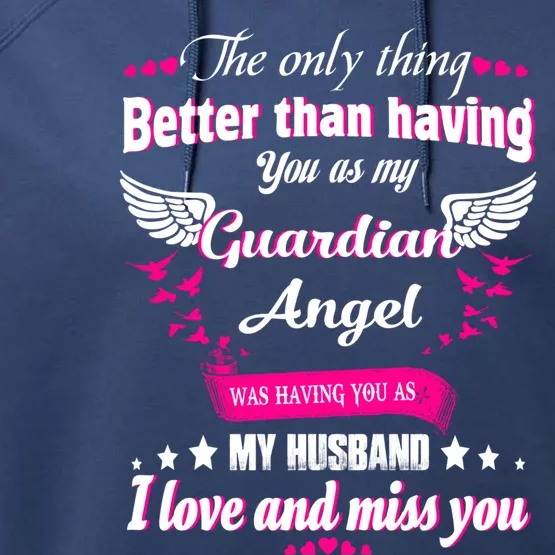 For Wives Loss Husband In Memorial Loving Husband In Heaven Gift Performance Fleece Hoodie