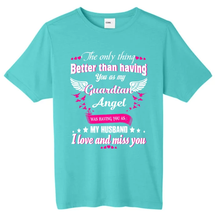 For Wives Loss Husband In Memorial Loving Husband In Heaven Gift ChromaSoft Performance T-Shirt