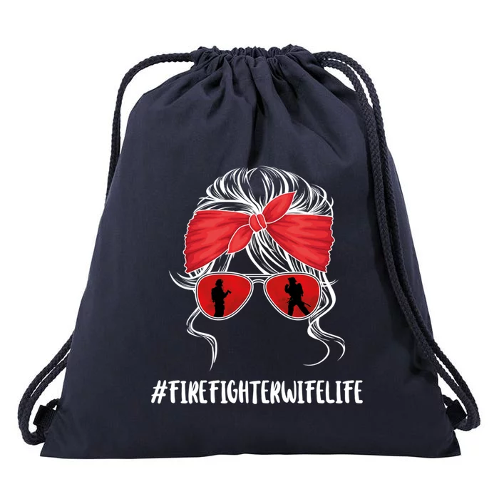 Firefighter Wife Life Fire Wife Great Gift Drawstring Bag