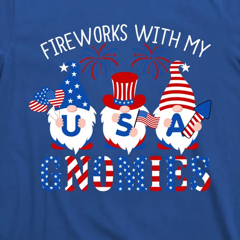 Fireworks With My Gnomies American Gnome Usa 4th Of July Great Gift T-Shirt