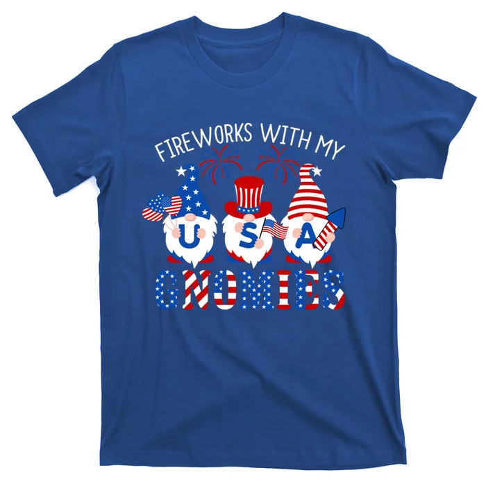 Fireworks With My Gnomies American Gnome Usa 4th Of July Great Gift T-Shirt