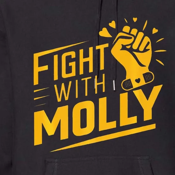 Fight With Molly Stem Cell Cancer Warrior Premium Hoodie