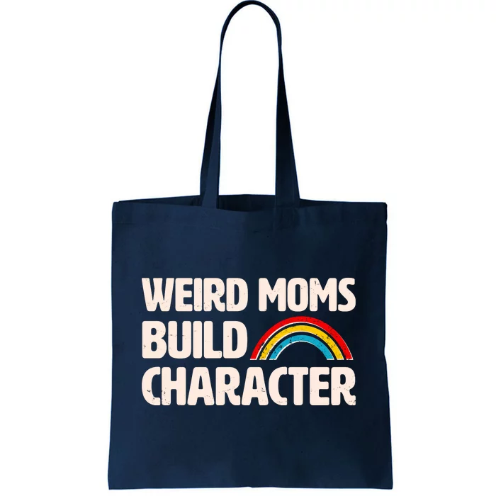 Funny Weird Moms Build Characters Tote Bag