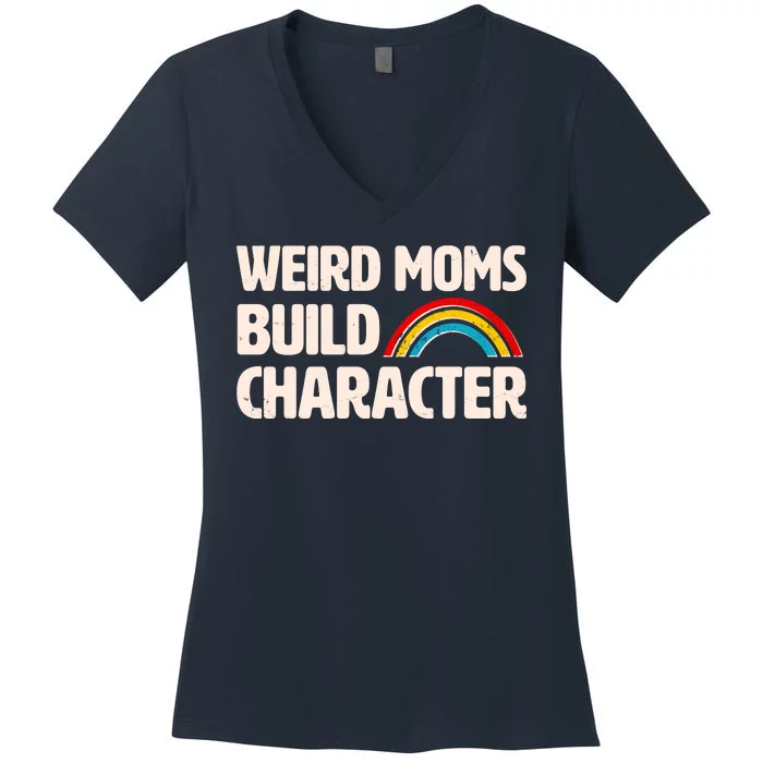 Funny Weird Moms Build Characters Women's V-Neck T-Shirt