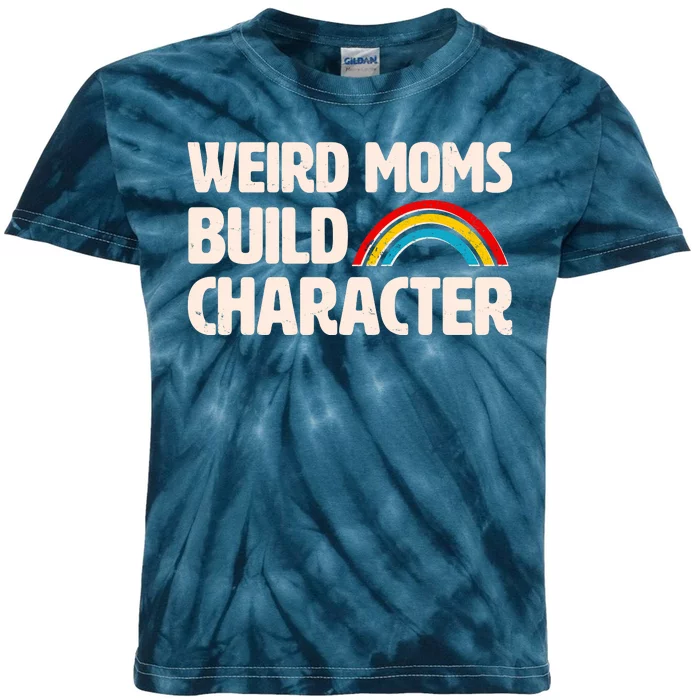 Funny Weird Moms Build Characters Kids Tie-Dye T-Shirt