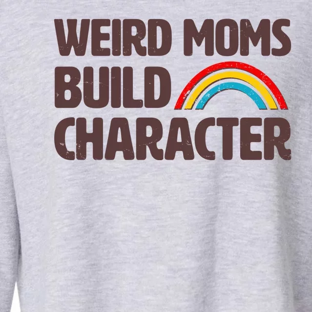 Funny Weird Moms Build Characters Cropped Pullover Crew