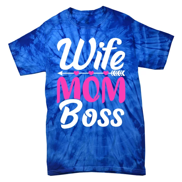 Funny Wife Mom Boss Mother's Day Gift Tie-Dye T-Shirt