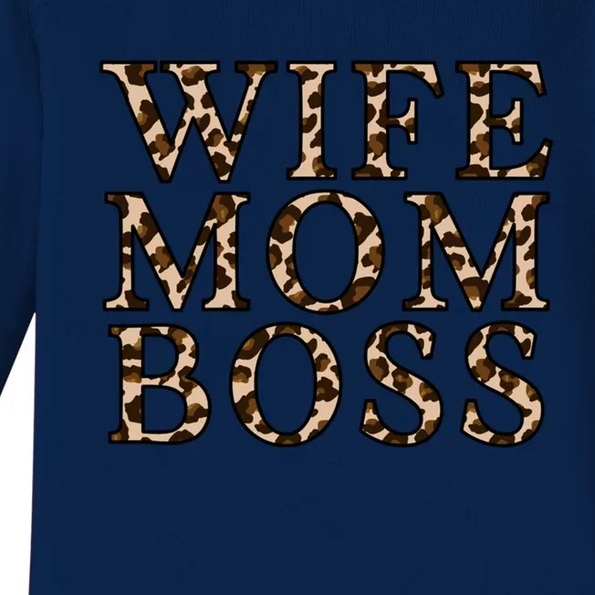 Funny Wife Mom Boss With Leopard Print Mother Mom Design Gift Baby Long Sleeve Bodysuit