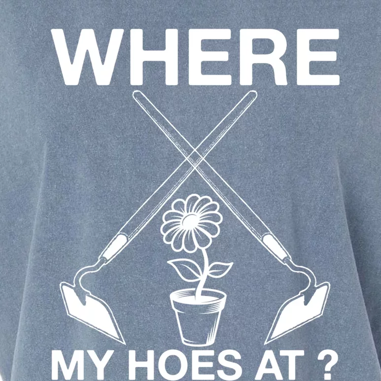 Funny Where My Hoes At Retro Gardener Farmer Cool Gift Garment-Dyed Women's Muscle Tee