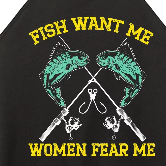 Fish Want Me Women Fear Me Fishing Fisherman Angler Women’s Perfect Tri Rocker Tank