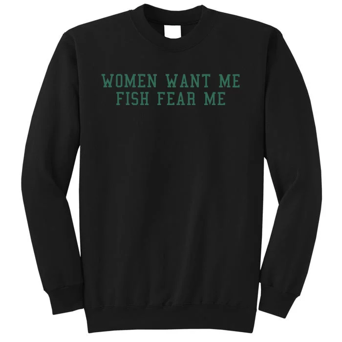 Fish Want Me Women Fear Me Sweatshirt