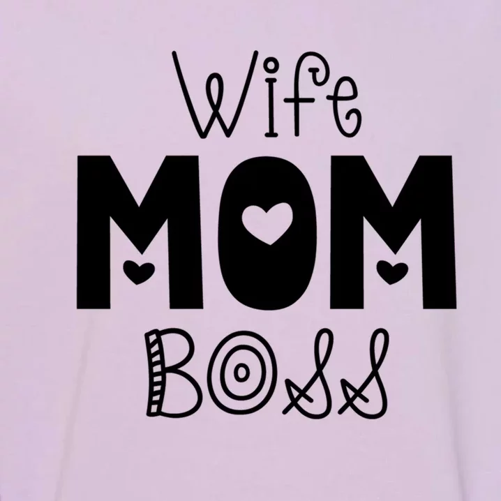 Funny Wife Mother Boss Retro Mom MotherS Day Gift Garment-Dyed Sweatshirt