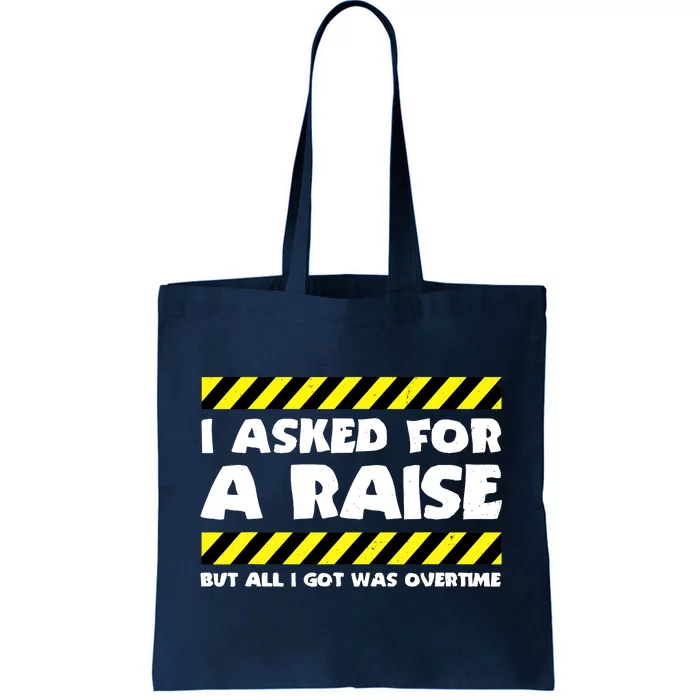 Funny Work Meme - Working Overtime - Funny Factory Worker Tote Bag