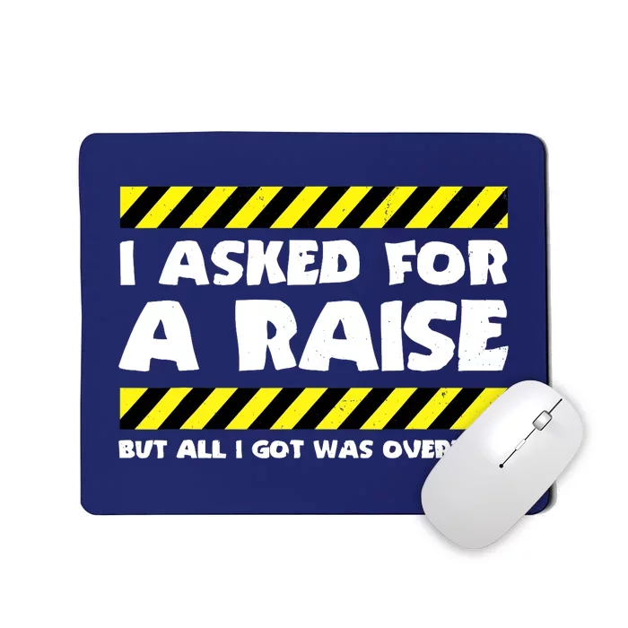 Funny Work Meme - Working Overtime - Funny Factory Worker Mousepad