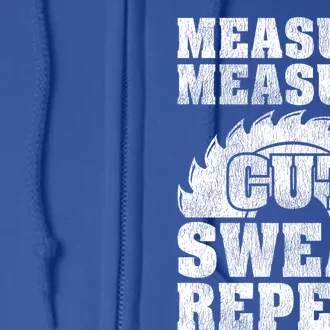 Funny Woodworking Measure Cut Swear Repeat Gift Full Zip Hoodie