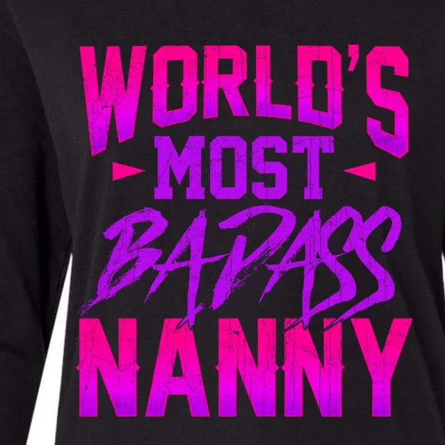 Funny World's Most Badass Nanny Sitter Great Gift Womens Cotton Relaxed Long Sleeve T-Shirt