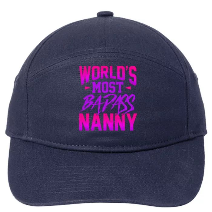 Funny World's Most Badass Nanny Sitter Great Gift 7-Panel Snapback Hat