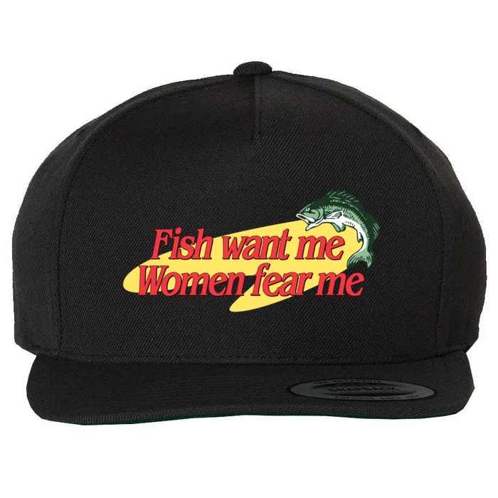 Fish Want Me Women Fear Me Wool Snapback Cap