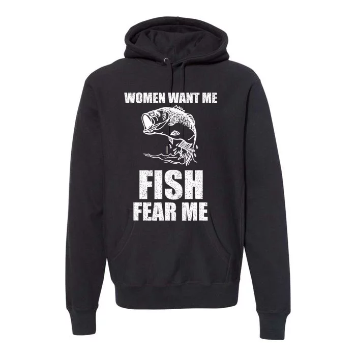 Fish Want Me, Women Fear Me Meme Premium Hoodie