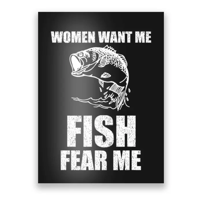 Fish Want Me, Women Fear Me Meme Poster