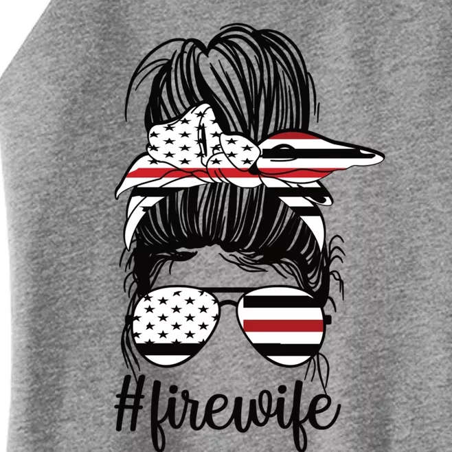 Fire Wife Messy Bun Firefighter Wife Thin Red Line Husband Great Gift Women’s Perfect Tri Rocker Tank