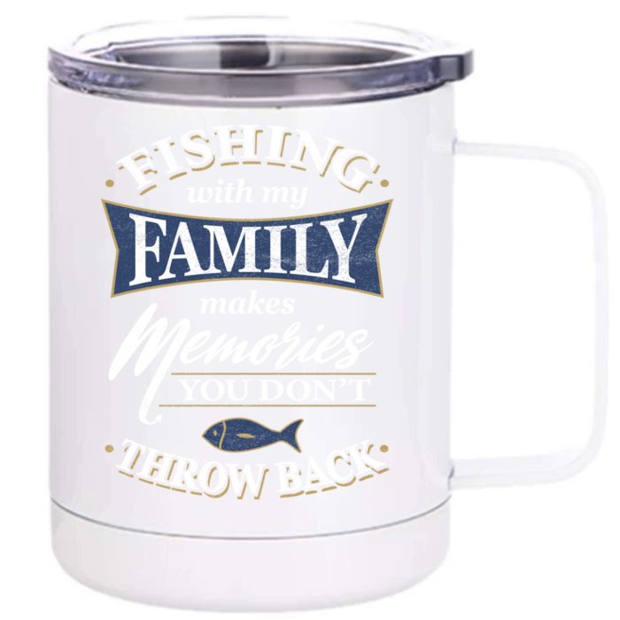 Fishing With My Family Gift Front & Back 12oz Stainless Steel Tumbler Cup