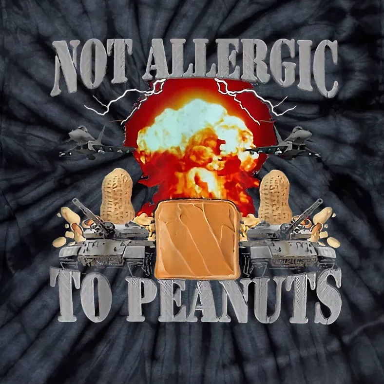 Funny Weird Meme Not Allergic To Peanut Cursed Peanut Butter Tie-Dye T-Shirt