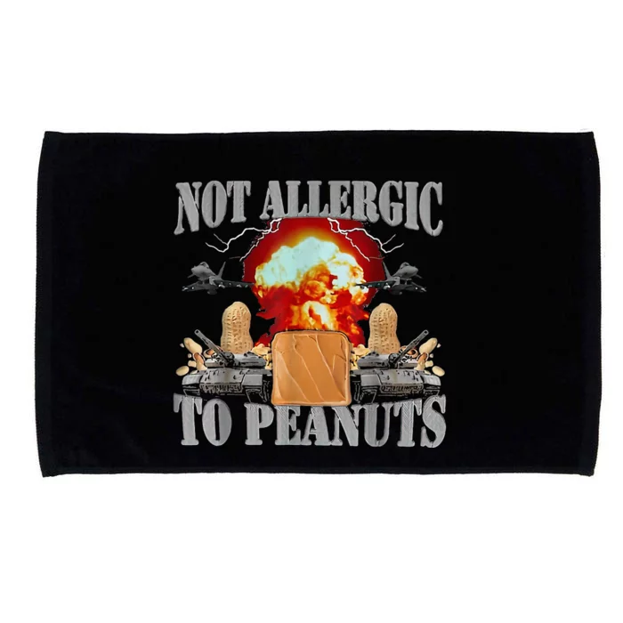 Funny Weird Meme Not Allergic To Peanut Cursed Peanut Butter Microfiber Hand Towel