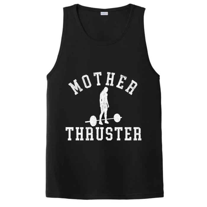 Funny Workout Mother Thruster Motivational Weightlifting Gift Performance Tank