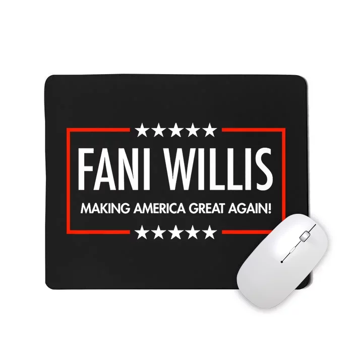 FANI WILLIS Making America Great Again! Mousepad