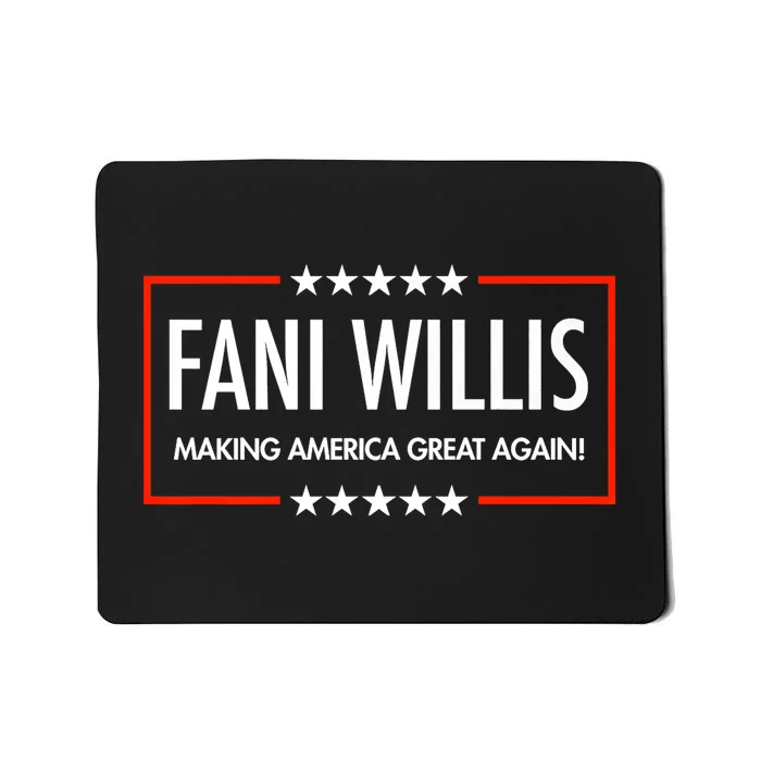 FANI WILLIS Making America Great Again! Mousepad