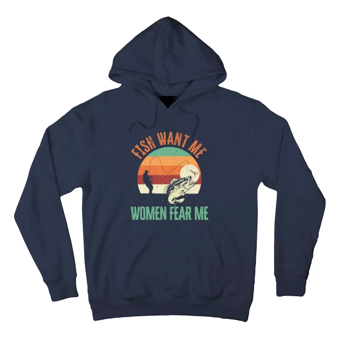 Fish Want Me Wo Fear Me Fishing Fisherman Angler Hoodie