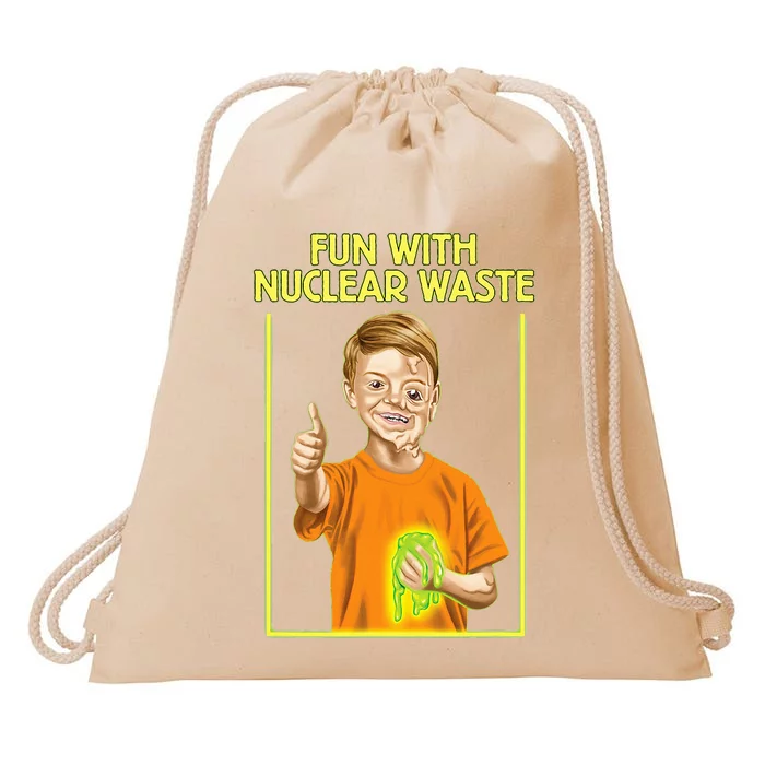 Fun With Nuclear Waste Funniest Drawstring Bag