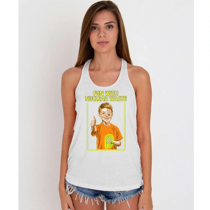 Fun With Nuclear Waste Funniest Women's Knotted Racerback Tank