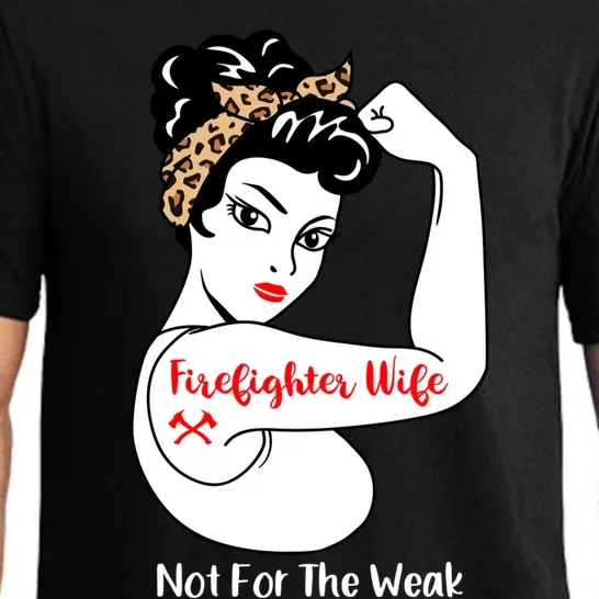 Firefighter Wife Not For The Weak Funny Leopard Fire Wife Cute Gift Pajama Set