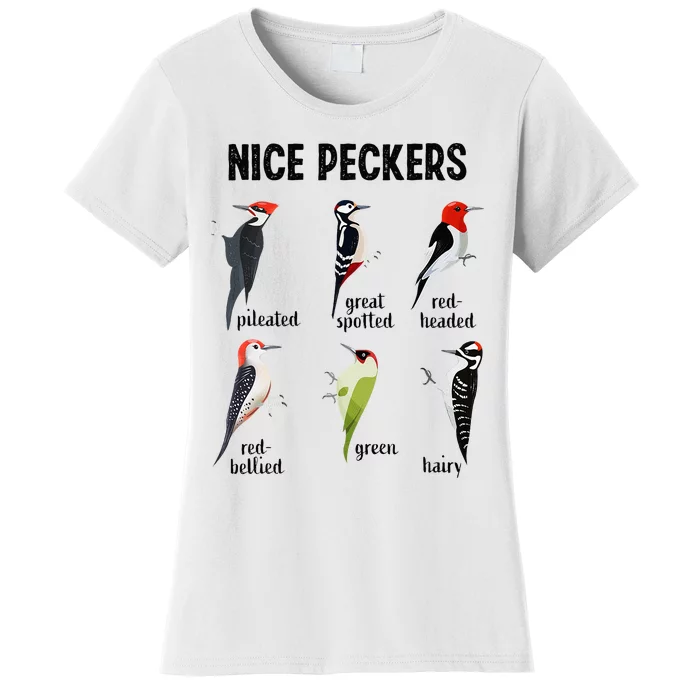 Funny Woodpecker Nice Peckers Bird Watching Women's T-Shirt