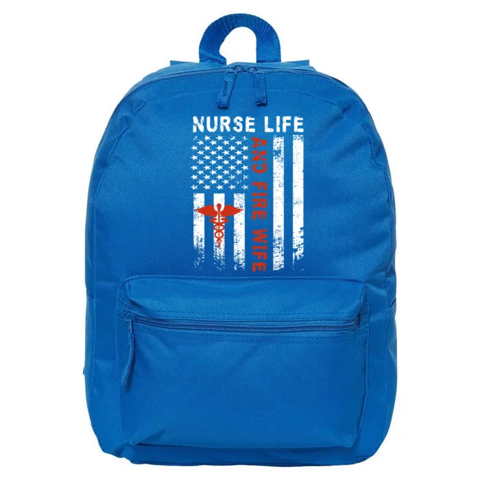 Fire Wife Nurse Life Firefighter Wife Nurse Gift 16 in Basic Backpack