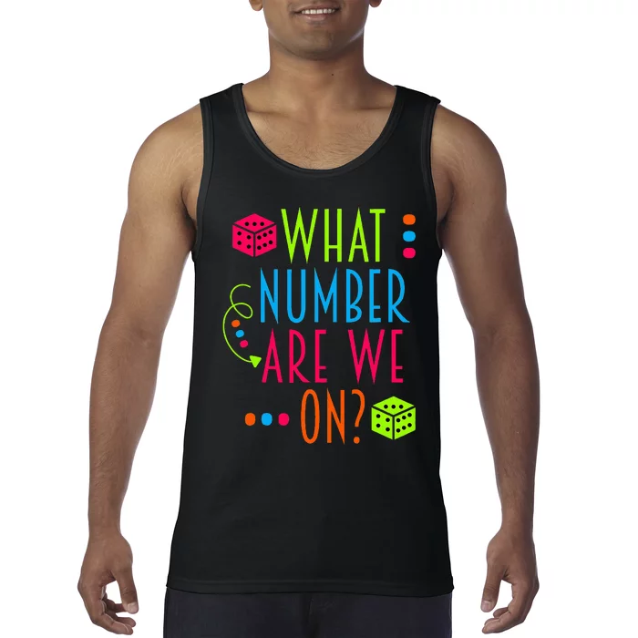 Funny What Number Are We On Bunco Dice Game Night Player Tank Top