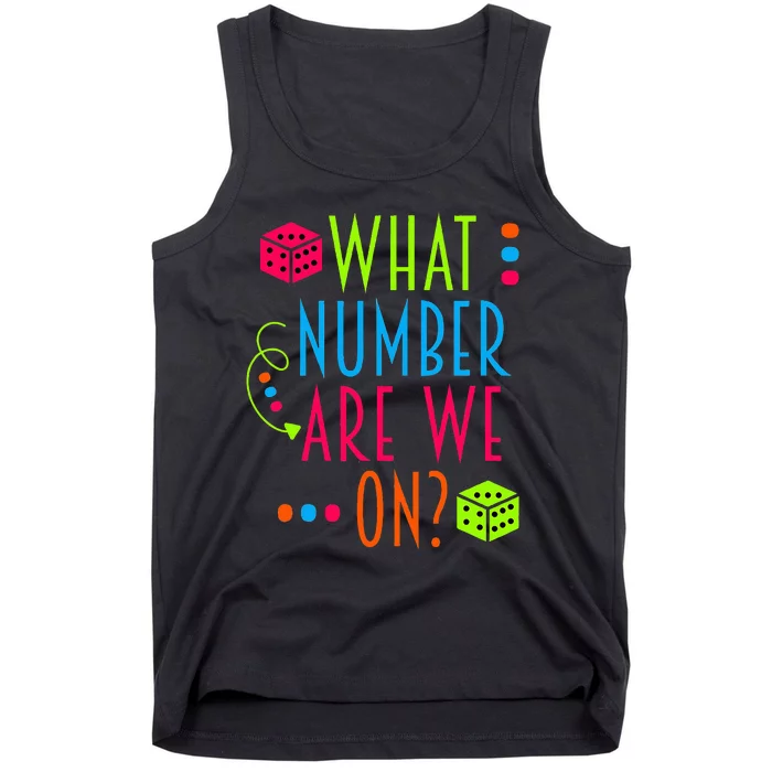 Funny What Number Are We On Bunco Dice Game Night Player Tank Top