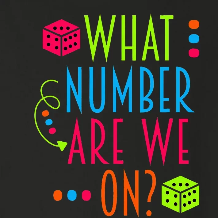 Funny What Number Are We On Bunco Dice Game Night Player Toddler Long Sleeve Shirt