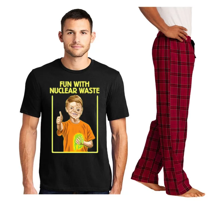 Fun With Nuclear Waste Funniest S Funny Dark Humor Pajama Set