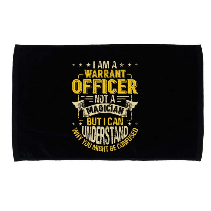 Funny Warrants Officer Not A Magician Warrants Officer Microfiber Hand Towel