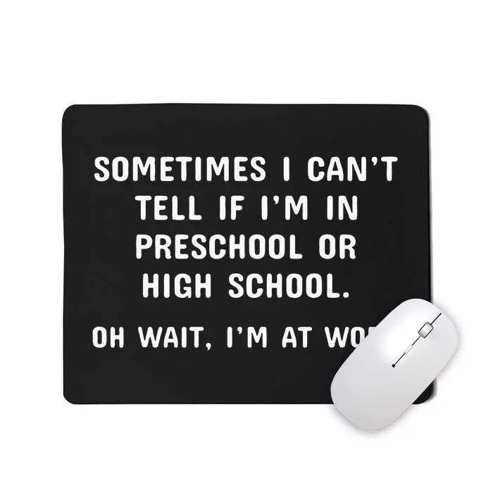 Funny Work Office Workplace Mousepad