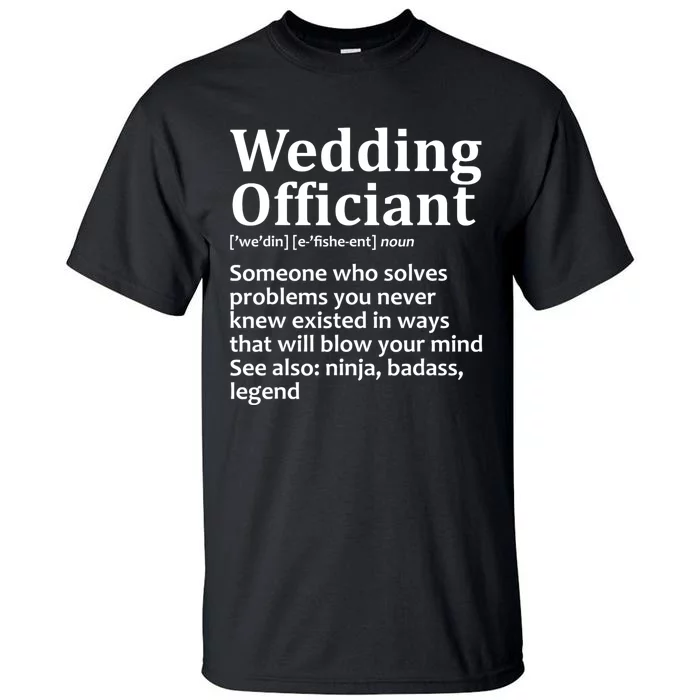 Funny Wedding Officiant Art For Women Marriage Tall T-Shirt