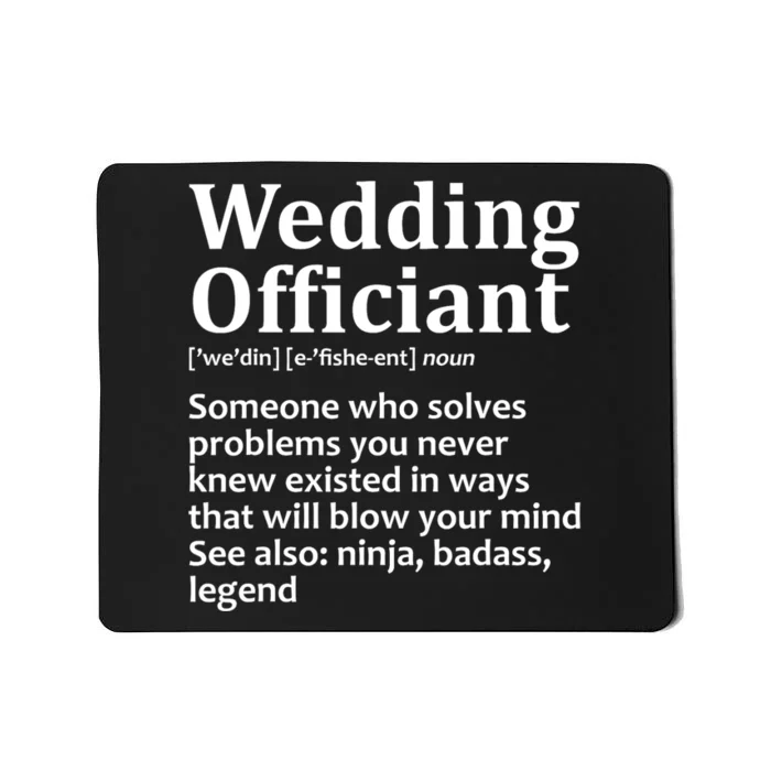 Funny Wedding Officiant Art For Women Marriage Mousepad