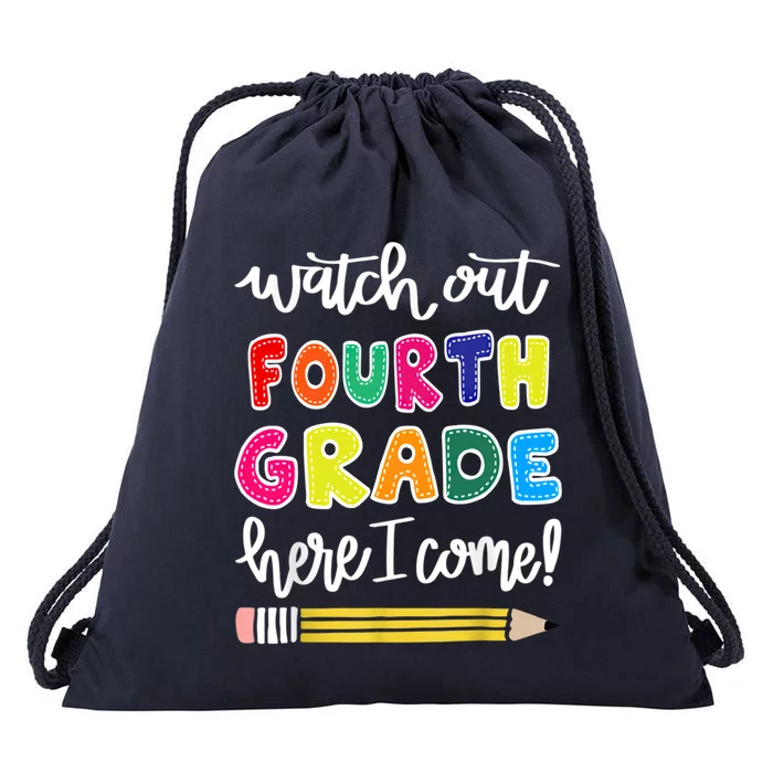 Funny Watch Out Fourth Grade Here I Come Back To School Gift Drawstring Bag