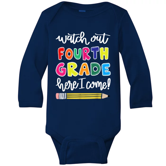 Funny Watch Out Fourth Grade Here I Come Back To School Gift Baby Long Sleeve Bodysuit