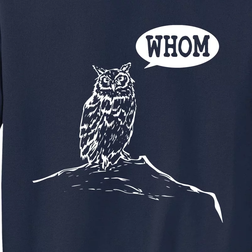 Funny Whom Owl Grammar English Teacher Tall Sweatshirt