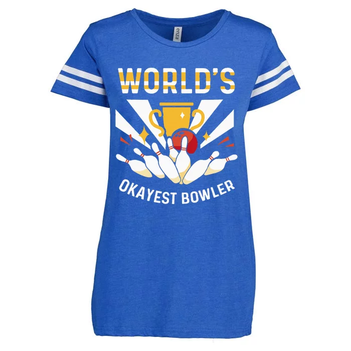 Funny WorldS Okayest Bowler Bowling Enza Ladies Jersey Football T-Shirt