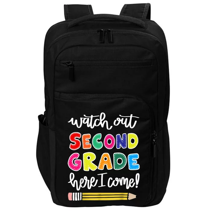 Funny Watch Out Second Grade Here I Come Back To School Gift Impact Tech Backpack